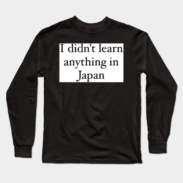 Zayn Malik Japan Quote Design Long Sleeve T-Shirt by BlossomShop